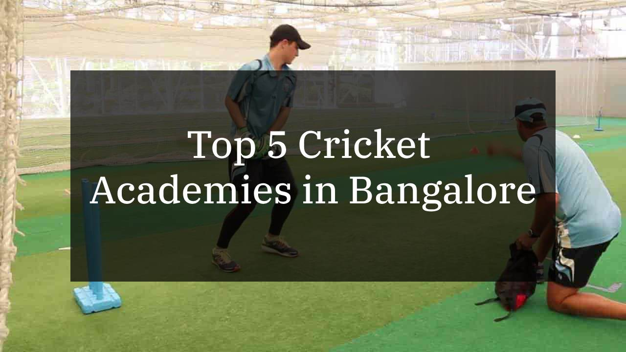 Top 5 Cricket Academies in Bangalore