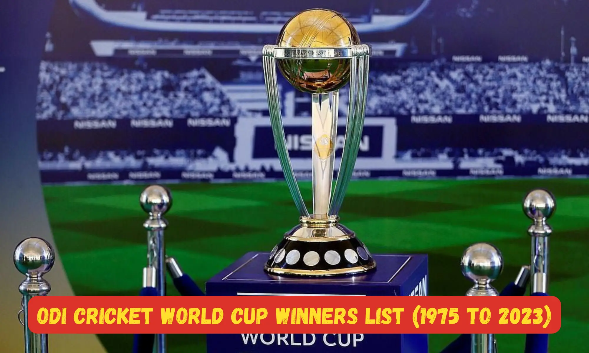 Cricket ODI World Cup Winners List From 1975 To 2023 Along With Runner-up, Captain, Man Of The Match And Player Of The Tournament Winners